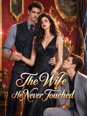 The Wife He Never Touched